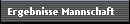 Ergebnisse Mannschaft