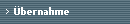 �bernahme
